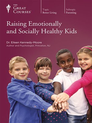 cover image of Raising Emotionally and Socially Healthy Kids